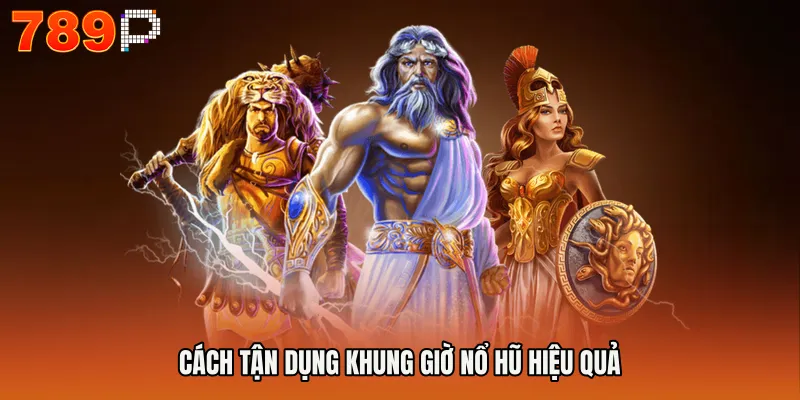 Cách tận dụng khung giờ nổ hũ hiệu quả